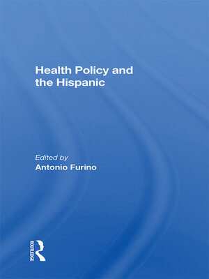 cover image of Health Policy and the Hispanic